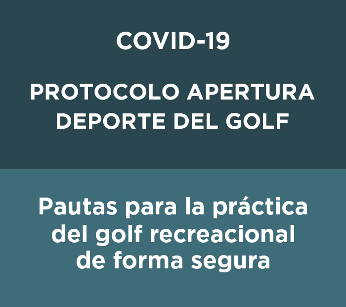 Protocolo reapertura del golf COVID-19